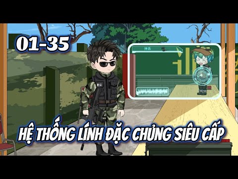 Hệ Thống Lính Đặc Chủng Siêu Cấp | 01 - 35 | Dis VietSub