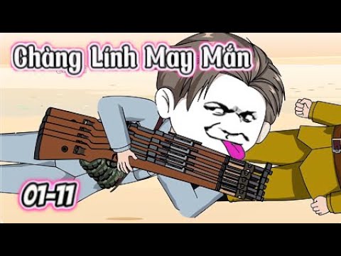 Chàng Lính May Mắn | 01-11 | Sub Review