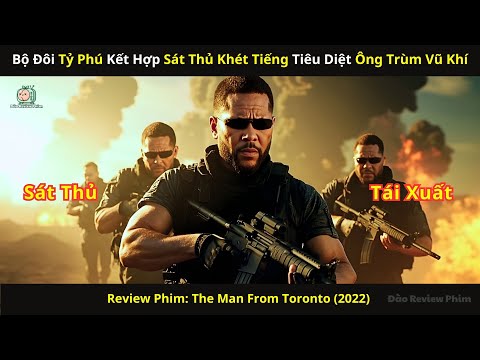 [Review Phim] Bộ Đôi Tỷ Phú Kết Hợp Sát Thủ Khét Tiếng Tiêu Diệt Ông Trùm Vũ Khí