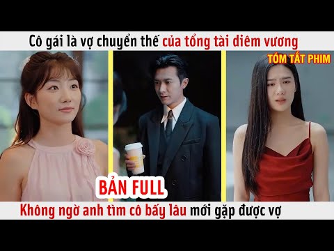 Cô Gái Là Vợ Chuyển Thế Của Tổng Tài Diêm Vương Không Ngờ Anh Tìm Cô Bấy Lâu Mới Gặp Được Vợ