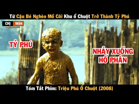 Review phim Từ cậu bé nghèo mồ côi khu ô chuột trở thành tỷ phú | Triệu phú ổ chuột