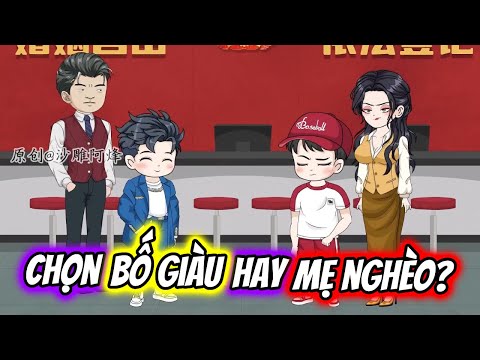 (Full NEW) Chọn BỐ GIÀU Hay MẸ NGHÈO? | TTD Vietsub