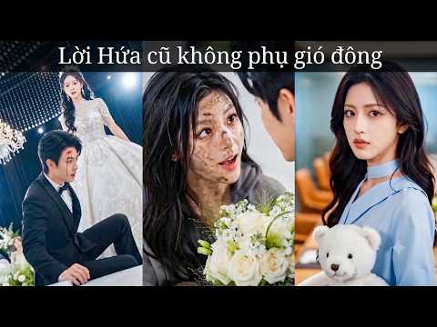 Bị phản bội trong lễ cưới thiếu gia bất ngờ cưới một cô gái ăn xin ngây ngô chỉ vì cô dám nhận bó