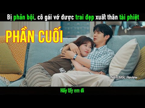 Phần cuối "Hãy lấy anh đi"