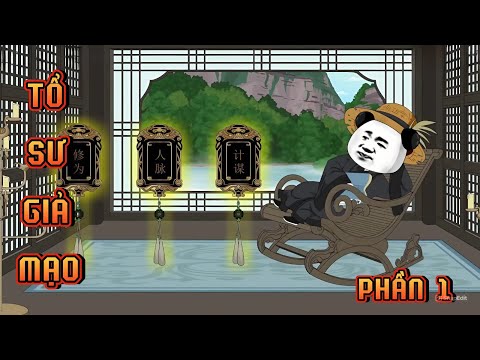 PHẦN 1 | TỔ SƯ GIẢ MẠO