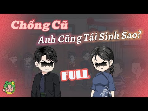 FULL - Chồng Cũ Anh Cũng Tái Sinh Sao ? | Bơ Review