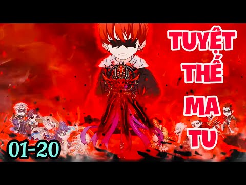 FULL ( TẬP 01-20 ) | TUYỆT THẾ MA TU | MYMY VIETSUB