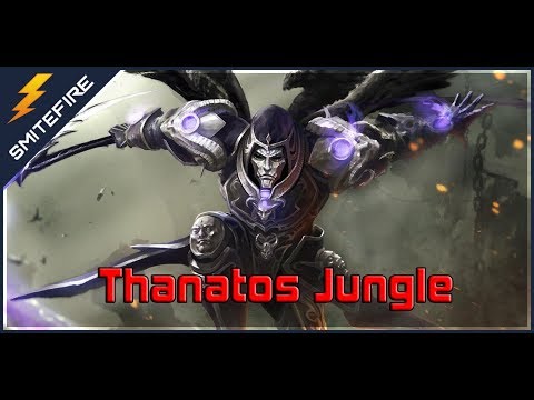 [SMITE] Thanatos Jungle - Cuộc chiến các vị thần