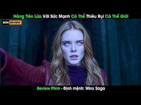 [Review Phim] Nàng Tiên Lửa Với Sức Mạnh Có Thể Thiêu Rụi Cả Thế Giới