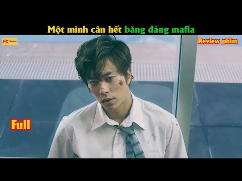 Một mình cân hết băng đảng mafia - Review phim Hàn