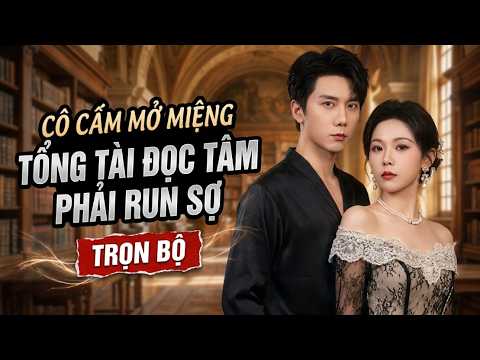 Tiếng Lòng: Đại Tiểu Thư Giả Câm Bị Cả Nhà Coi Thường, Tổng Tài Đọc Tâm Nghe Trúng Lòng Mê Mẩn