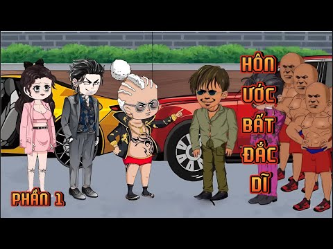 PHẦN 1 | HÔN ƯỚC BẤT ĐẮC DĨ