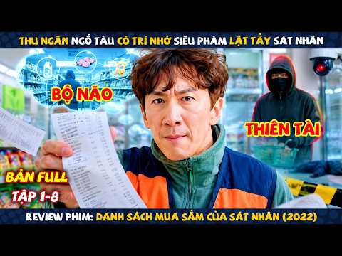 Review Phim: Thu Ngân Ngố Tàu Có Trí Nhớ Siêu Phàm Lật Tẩy Sát Nhân | Danh Sách Mua Sắm Của Sát Nhân