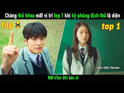 Nam sinh thủ khoa bỗng mất vị trí top 1 khi kỳ phùng địch thủ lộ diện