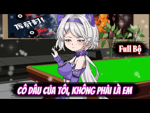 Full | Cô Dâu Của Tôi, Không Phải Là Em