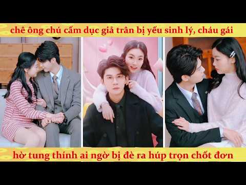 Cố tình trêu chọc vị lão đại cấm dục và cái kết bị ép vào tường hôn tới tấp