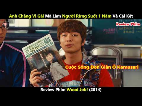 [Review Phim] Anh Chàng Vì Gái Mà Làm Người Rừng Suốt 1 Năm Và Cái Kết