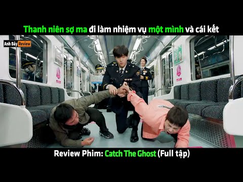 Thanh niên sợ ma đi làm nhiệm vụ một mình và cái kết - Review phim hay