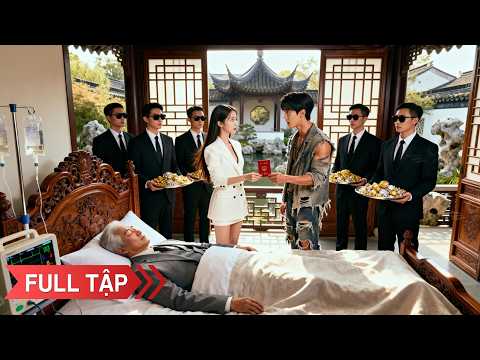 Nữ CEO lấy thân trong trắng trao thưởng cho ai cứu được ông nội, không ai cứu nổi trừ Tên Ăn Mày