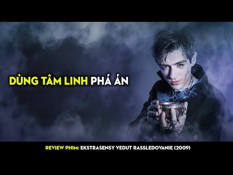8 phù thủy Top1 thế giới cùng Cảnh Sát phá các vụ Trọng Án