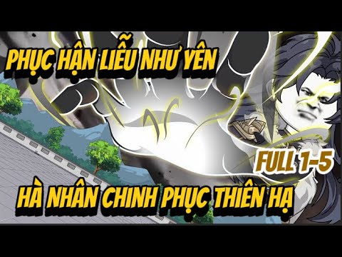 Full 1-5 | Phục Hận Liễu Như Yên: Hà Nhân Chinh Phục Thiên Hạ | Đại Hiệp vietsub