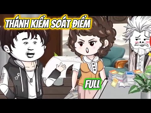 Thánh Kiểm Soát Điểm Full