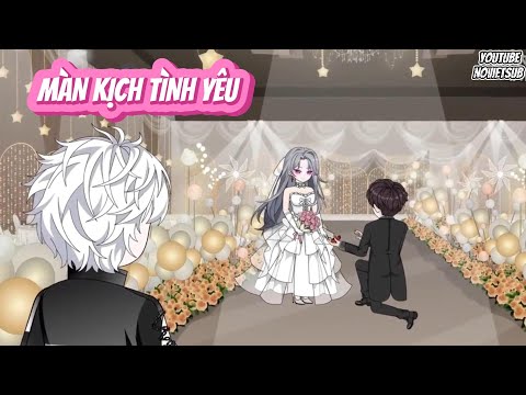 FULL  | MÀN KỊCH TÌNH YÊU  ??...   | NOVIETSUB