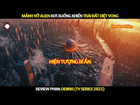 [Review Phim] Mảnh Vỡ Alien Rơi Xuống Khiến Trái Đất Diệt Vong