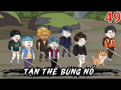 Tập 49 | Tận Thế Bùng Nổ - Bạch Tiên Sinh