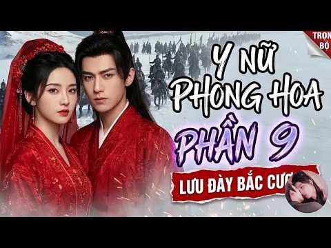 Phần 9: Ngày Bị Lưu Đày, Nữ Y Xuyên Không Hốt Sạch Hoàng Khố, Nhờ Không Gian Thần Y Nghịch Thiên Đổi