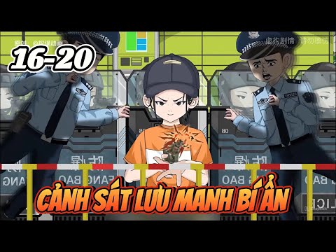 Cảnh Sát Lưu Manh Bí Ẩn | 16-20 | Dis VietSub