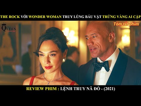 THE ROCK CÙNG VỚI WONDER WOMAN TRUY LÙNG BÁU VẬT TRỨNG VÀNG CỦA NỮ HOÀNG CLEOPATRA THẬT GIẢ LẪN LỘN
