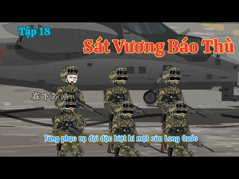 Sát Vương Báo Thù | Tập 18