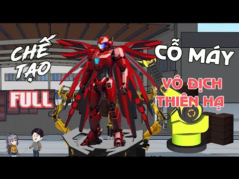 FULL | Chế Tạo Cỗ Máy Vô Địch Thiên Hạ | Cáo Ú Review