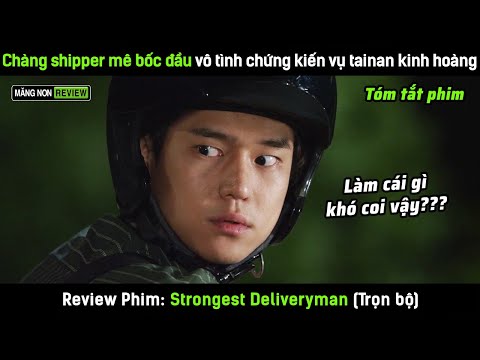 [Review phim] Chàng shipper đam mê bốc đầu vô tình chứng kiến vụ tainan kinh hoàng và cái kết