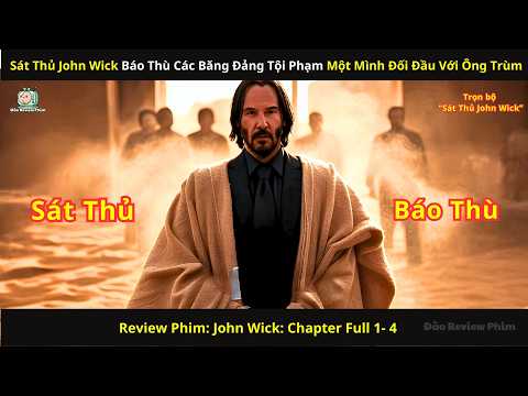 [Tổng Hợp] Tổng Hợp Phim Hành Động Hay Nhất Sự Nghiệp Siêu Sao Hành Động John Wick