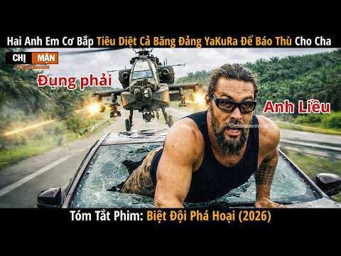 Review phim Hai anh em cơ bắp tiêu diệt cả băng đảng Yakura để báo thù cho bố 2026