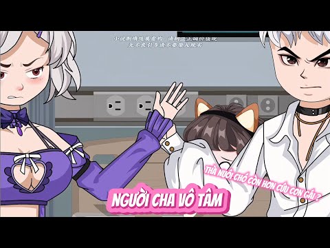 FULL I NGƯỜI CHA VÔ TÂM  ... I NOVIETSUB
