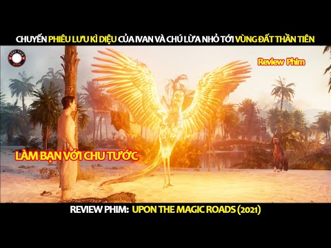 [Review Phim] Chuyến Phiêu Lưu Kì Diệu Của Ivan Tới Vùng Đất Thần Tiên