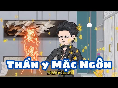 Thần Y Mặc Ngôn | Lê Tính