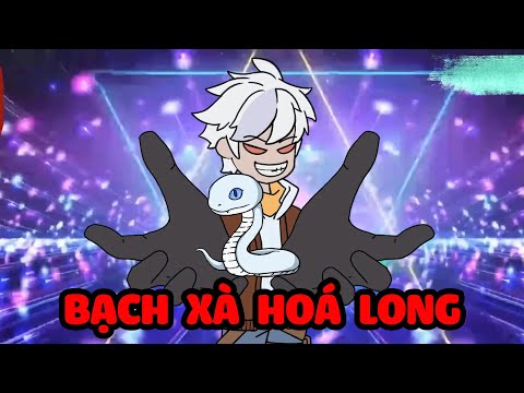Full (1-12) | Bạch Xà Hoá Long - Bạch Tiên Sinh