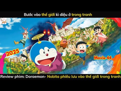 Review phim|Doraemon- Nobita phiêu lưu vào thế giới trong tranh (2025) | Gâu Review