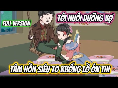 Tôi Nuôi Dưỡng Vợ  Ôn Thi Full Version