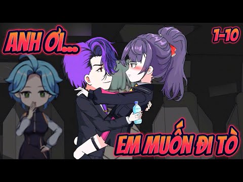 ANH ƠI... EM MUỐN ĐI TÒ! | Tập 1~10 || Great Sub