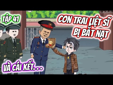 Con Trai LIỆT SĨ Bị Bắt Nạt VÀ CÁI KẾT... Tập 41 | TTD Vietsub