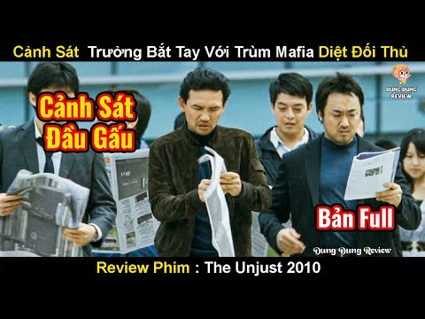 Cảnh Sát Trưởng Bắt Tay Với Trùm Mafia Diệt Sạch Đối Thủ Để Thăng Chức | Review Phim Bất Công 2010