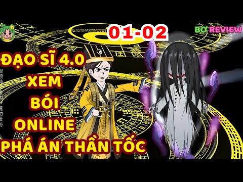 TẬP  01-02 | Đạo Sĩ 4.0: Xem Bói Online, Phá Án Thần Tốc | Bơ Rì Viu Official