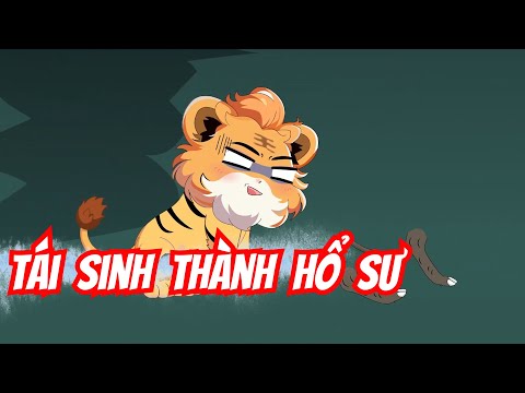 Full (1-3) | Tái Sinh Thành Hổ Sư - Bạch Tiên Sinh
