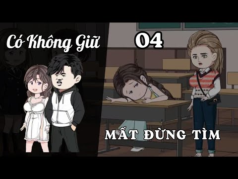 Tập 04 | Có Không Giữ, Mất Đừng Tìm | Cáo Ú Review