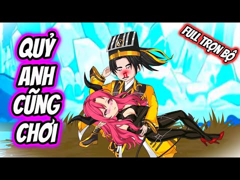 (Trọn Bộ) QUỶ ANH CŨNG CHƠI | Great Sub